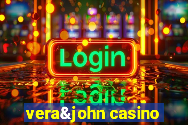 vera&john casino